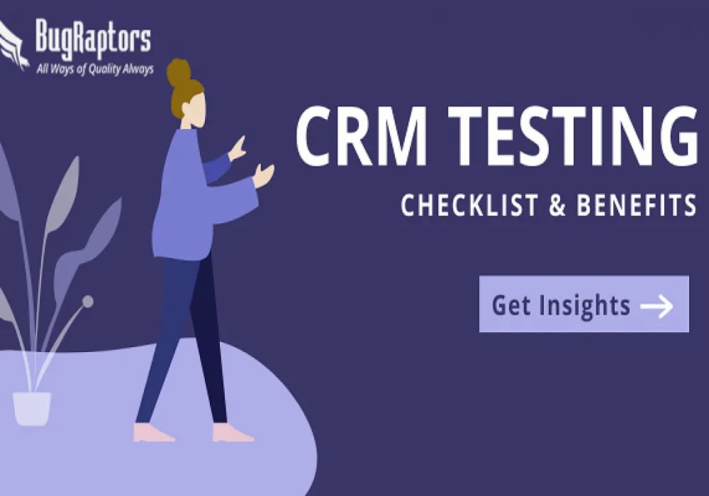 CRM Testing : Best Practices and Checklist