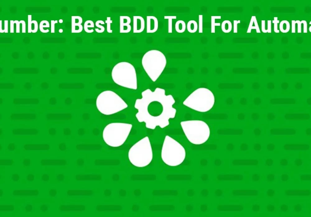 Cucumber: Best BDD Tool For Automation