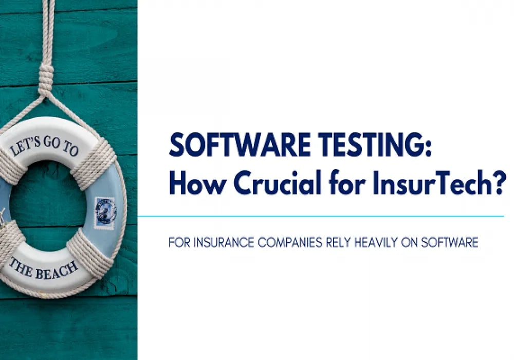 How Critical Is Software Testing For Insurance Domain?