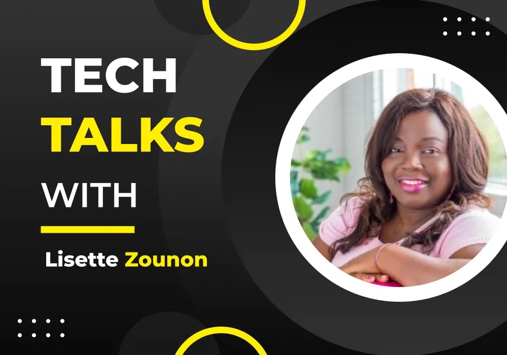 Tech Talks With Lisette Zounon