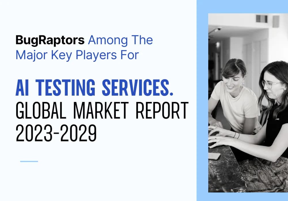 BugRaptors Mentioned As A Trusted Name For AI Testing Services By Industry Today