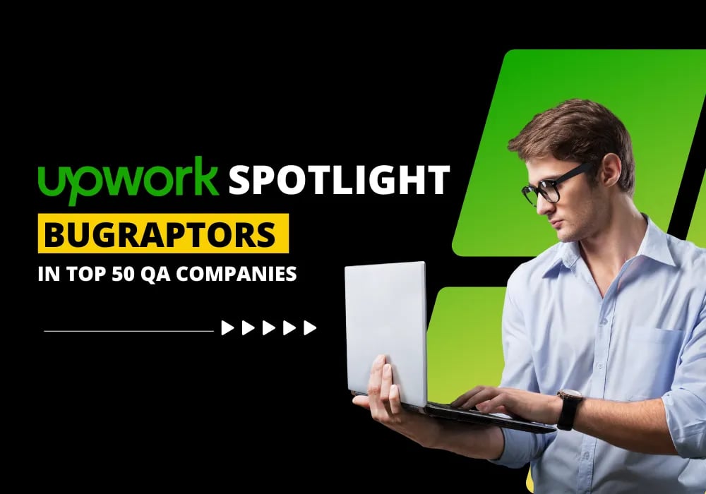 Upwork Acknowledges BugRaptors As Top Software Testing Company
