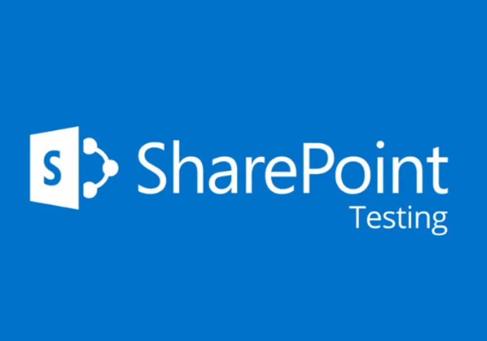 A Comprehensive Guide on SharePoint Testing
