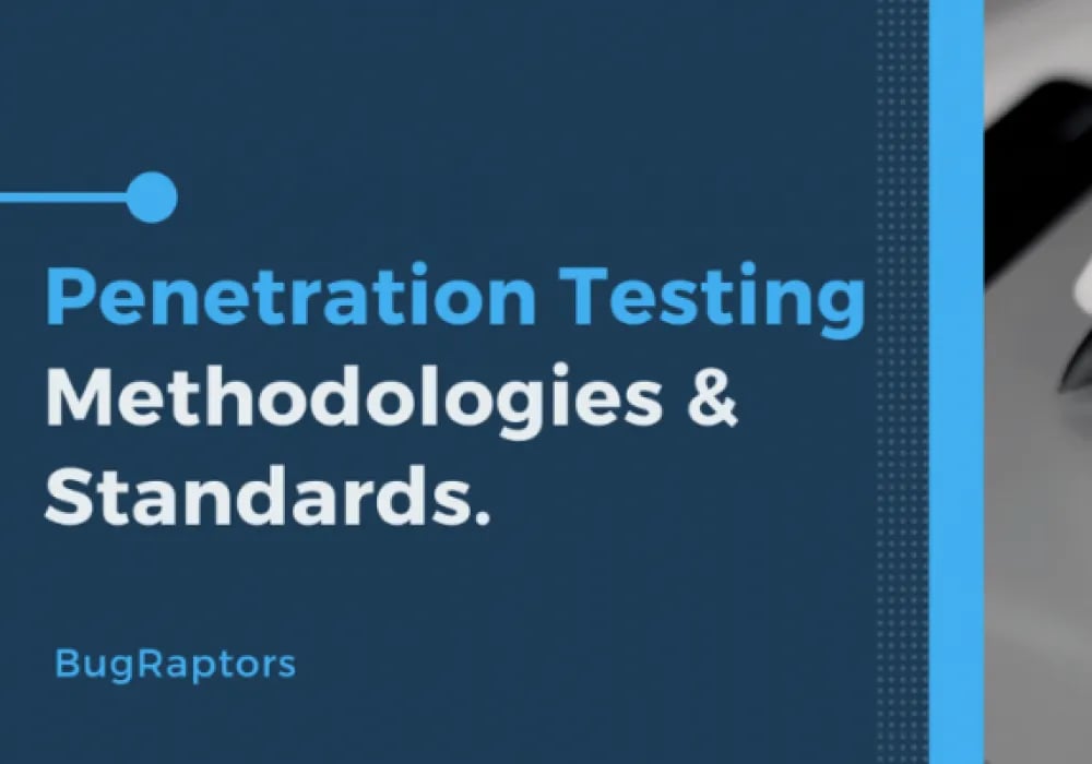 Penetration Testing: Methodologies and Standards