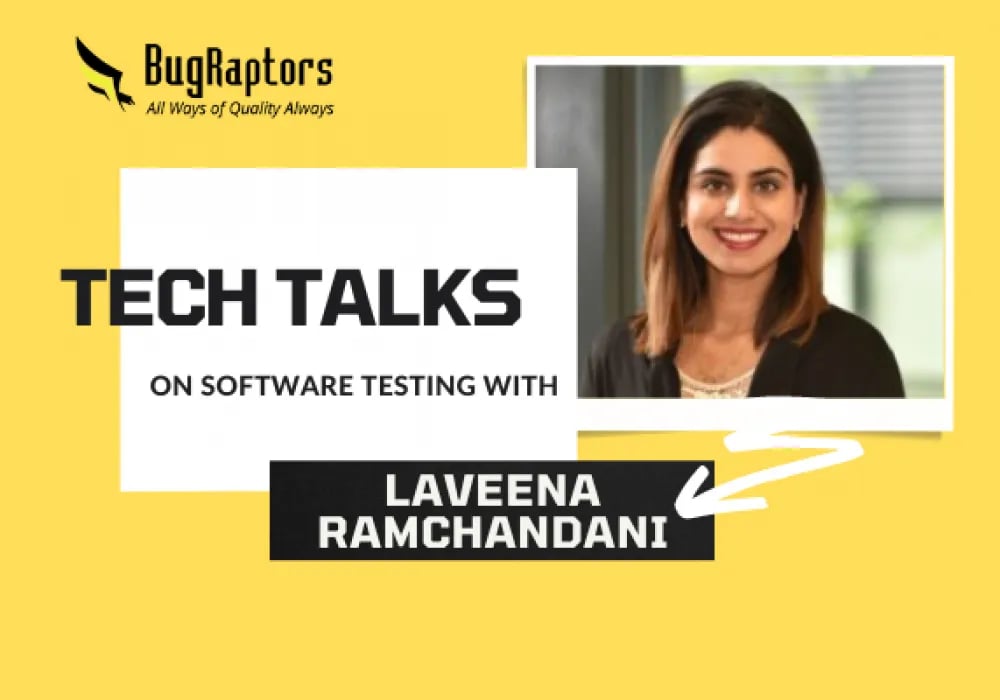 Tech Talks With Laveena Ramchandani: Taking Insights To Maintainable And Scalable Test Automation