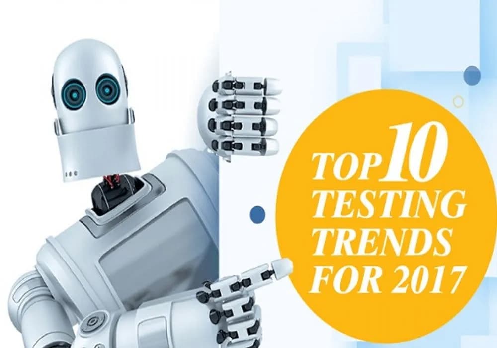 Technological Trends For Software Testing In 2017