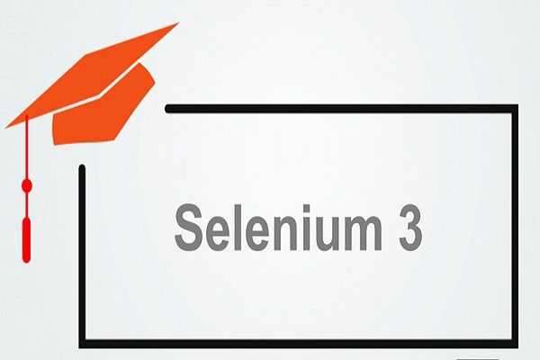 Introduction To Selenium 3.0: An Upgradation Using GeckoDriver