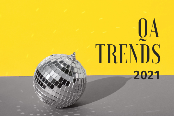 Software Testing Trends That Will Rule 2021