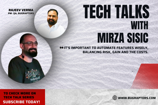Tech Talks With Mirza Sisic