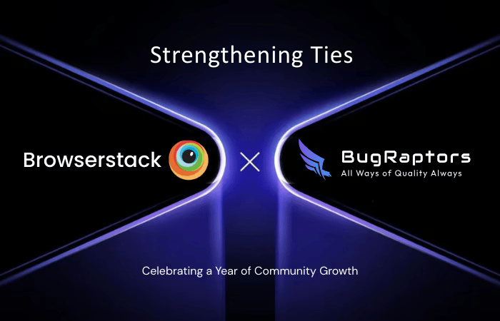 BugRaptors and BrowserStack: A Year of QA Community Growth